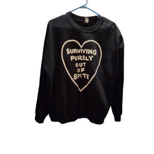 XL Surviving purely out of spite - sweatshirt